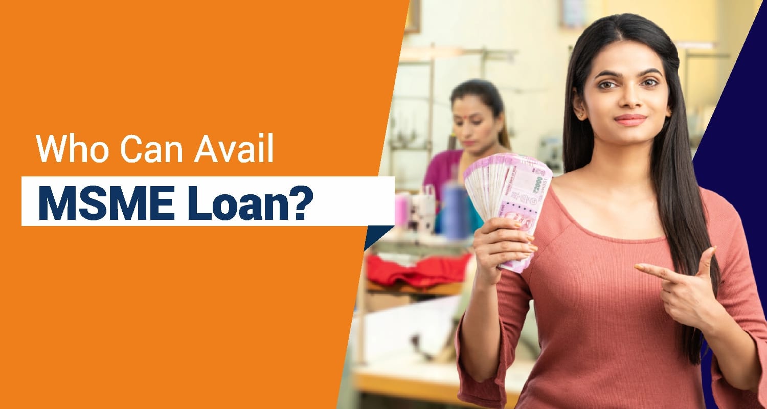 Who Can Avail of an MSME Loan?